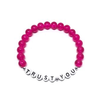 ZORA TRUST YOU word bead bracelet with hot pink crackle glass beads